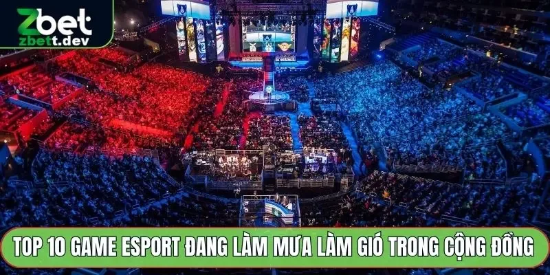Top 10 Game Esport
